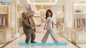 101 Papa Ki Pari Captions That Will Outshine Every Other Spoiled Sibling’s Feed