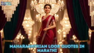 Maharashtrian Look Quotes in Marathi: Authentic Traditional Captions