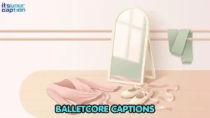 Balletcore Captions for Every Soft, Graceful Instagram Moment